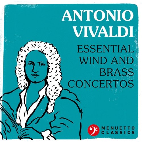 Antonio Vivaldi: Essential Wind and Brass Concertos Various Artists