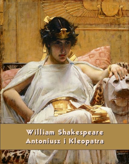 Antoniusz i Kleopatra Shakespeare William