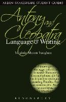 Antony and Cleopatra: Language and Writing Vaughan Virginia Mason