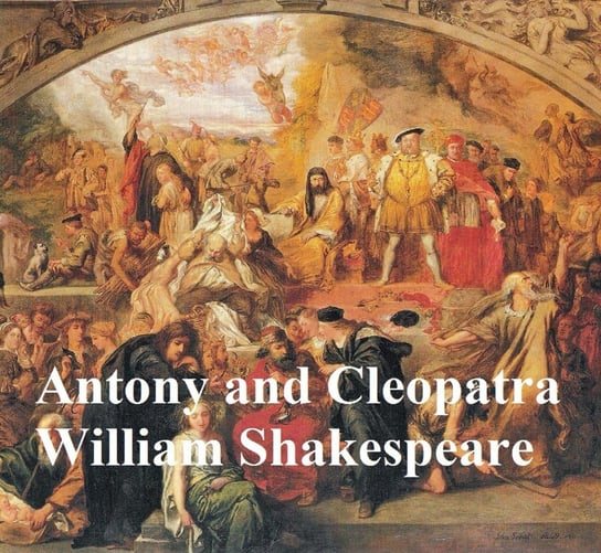 Antony and Cleopatra, with line numbers - ebook epub Shakespeare William