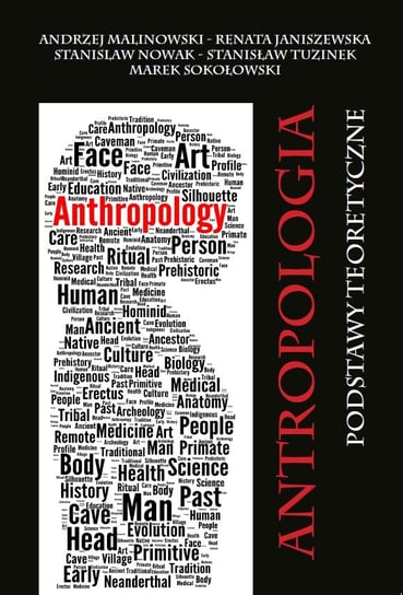 Antropologia. Podstawy teoretyczne Opracowanie zbiorowe