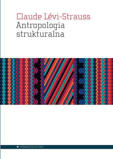 Antropologia strukturalna Levi-Strauss Claude