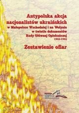 Antypolska akcja nacjonalistów ukraińskich w małopolsce wschodniej Opracowanie zbiorowe