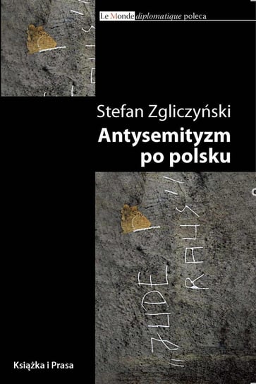 Antysemityzm po polsku Zgliczyński Stefan