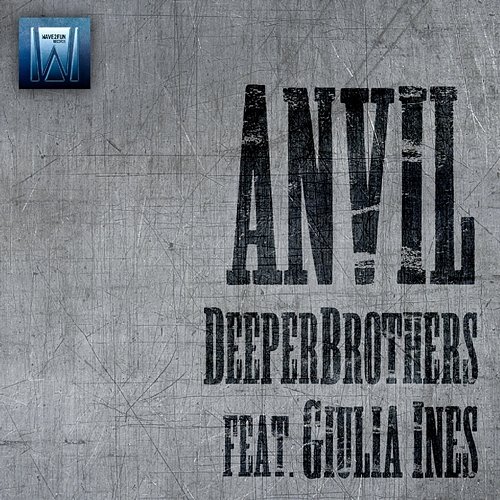 Anvil Giulia Ines, DeeperBrothers
