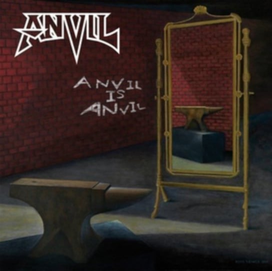 Anvil Is Anvil Anvil