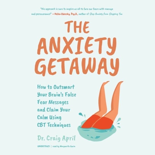 Anxiety Getaway April Craig