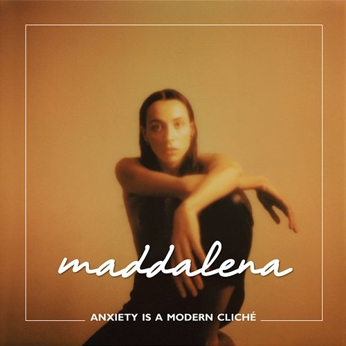 Anxiety Is A Modern Cliché Maddalena