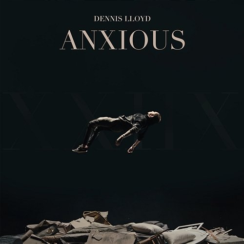 Anxious Dennis Lloyd