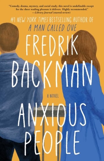Anxious People: A Novel Backman Fredrik