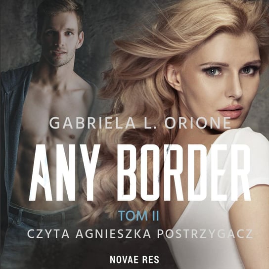 Any Border. Tom 2 Orione Gabriela L.