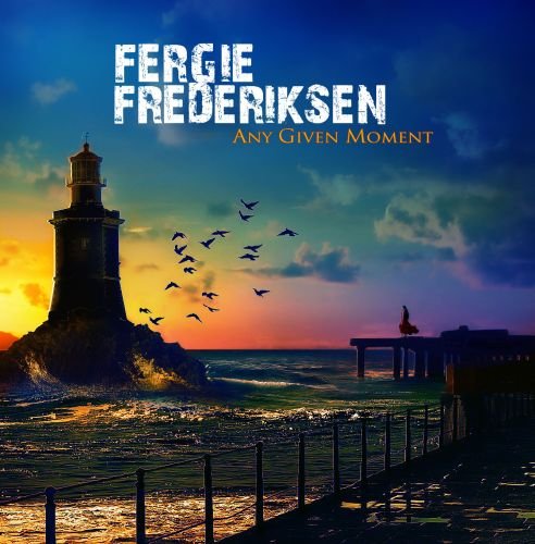 Any Given Moment Fredriksen Fergie