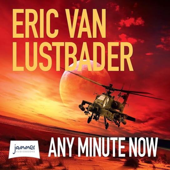 Any Minute Now Van Lustbader Eric