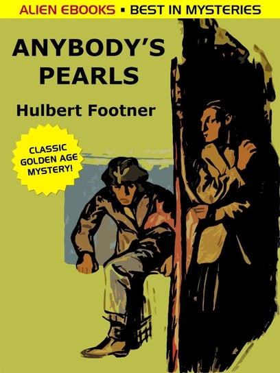 Anybody’s Pearls Footner Hulbert