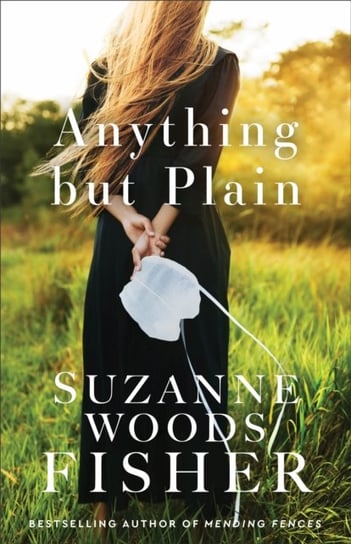 Anything but Plain Suzanne Woods Fisher