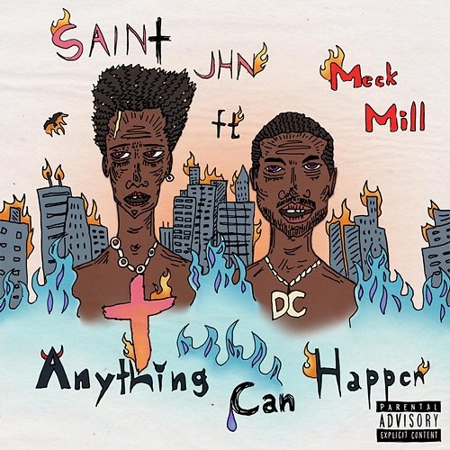 Anything Can Happen SAINt JHN feat. Meek Mill