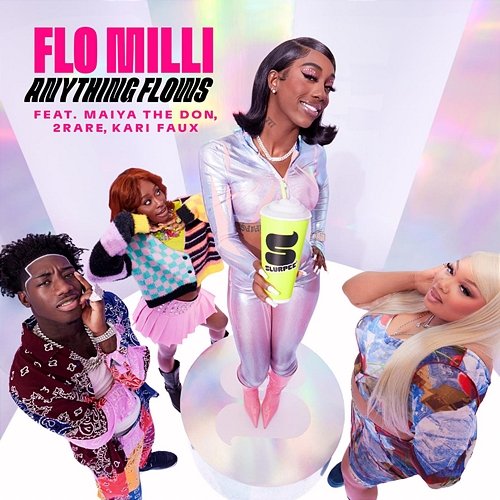 Anything Flows Flo Milli feat. Maiya The Don, 2rare, Kari Faux
