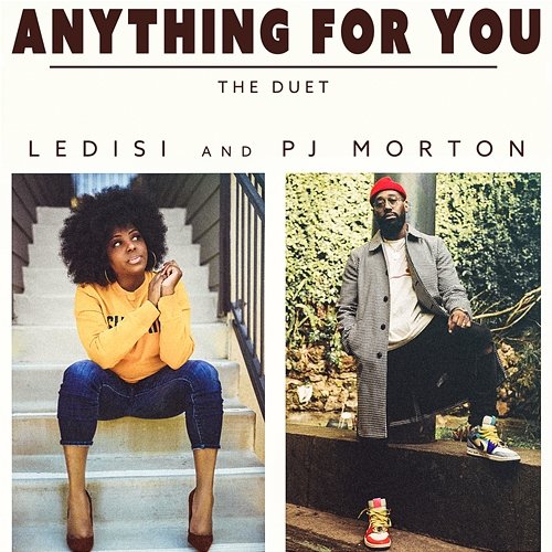 Anything For You Ledisi & PJ Morton