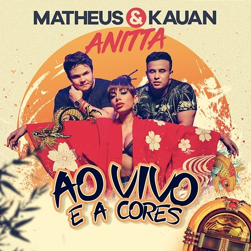 Ao Vivo E A Cores Matheus & Kauan, Anitta