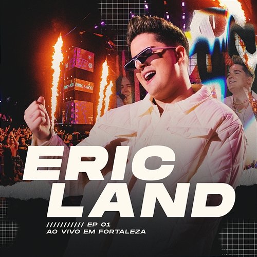 Ao Vivo em Fortaleza - EP 01 Eric Land