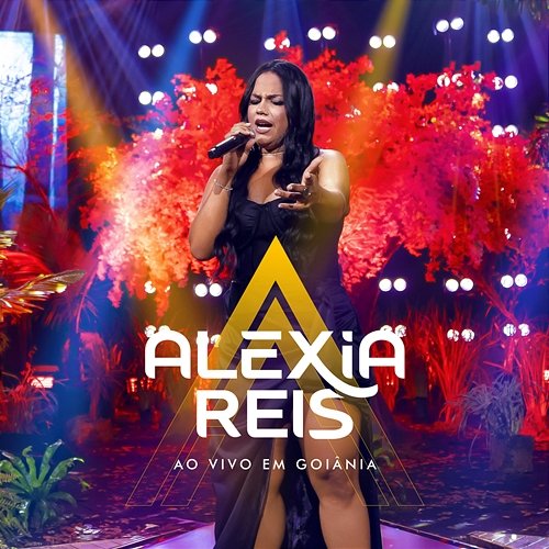 Ao Vivo Em Goiânia Alexia Reis, Workshow