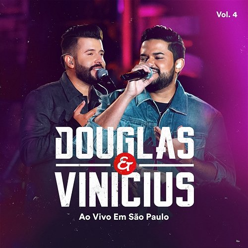 Ao Vivo Em São Paulo Douglas & Vinicius