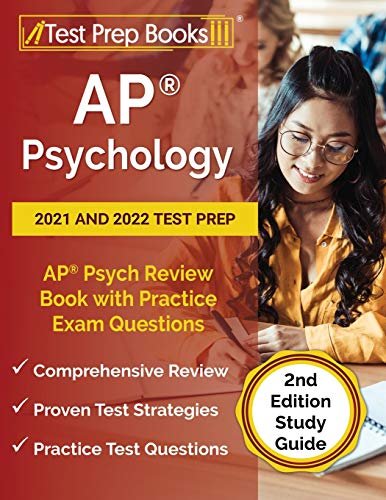 AP Psychology 2021 and 2022 Test Prep: AP Psych Review Book with Practice Exam Questions Joshua Rueda