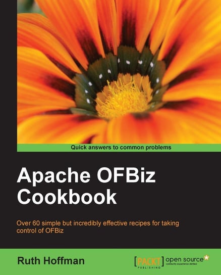 Apache OFBiz Cookbook Ruth Hoffman