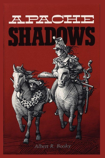 Apache Shadows Booky Albert R.
