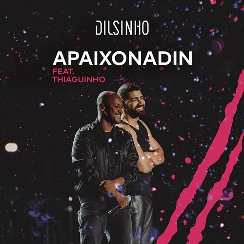 Apaixonadin Dilsinho feat. Thiaguinho