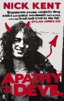 Apathy for the Devil Nick Kent