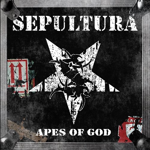 Apes of God Sepultura