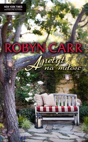 Apetyt na miłość Carr Robyn