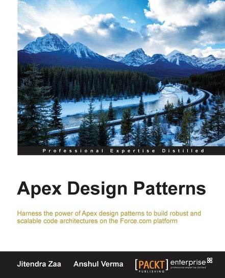 Apex Design Patterns Anshul Verma, Jitendra Zaa