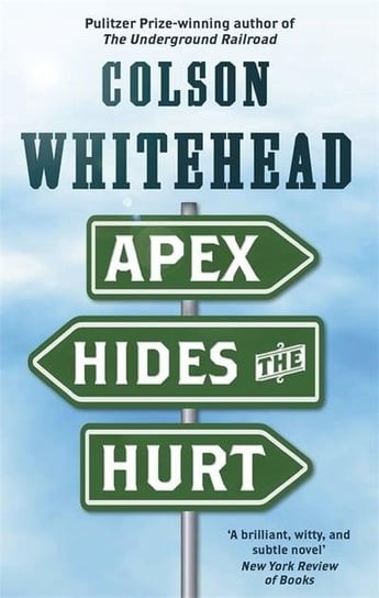 Apex Hides the Hurt Whitehead Colson