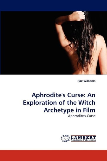 Aphrodite's Curse Williams Roz