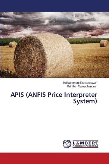 APIs (Anfis Price Interpreter System) Bhuvaneswari Subbaraman