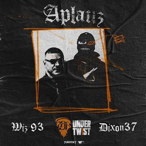 Aplauz Wiz 93, Mulen Smuff, Dixon 37, UNDER TWIST