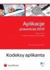 Aplikacje prawnicze 2012. Kodeksy aplikanta. Tom 1 Rawa-Klocek Przemysław