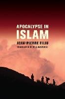 Apocalypse in Islam Filiu Jean-Pierre