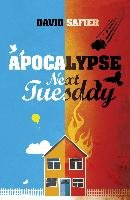 Apocalypse Next Tuesday Safier David
