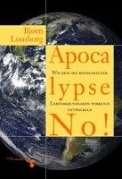 Apocalypse No! Lomborg Bjorn
