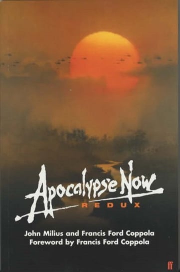 Apocalypse Now Redux Coppola Francis Ford, John Milius