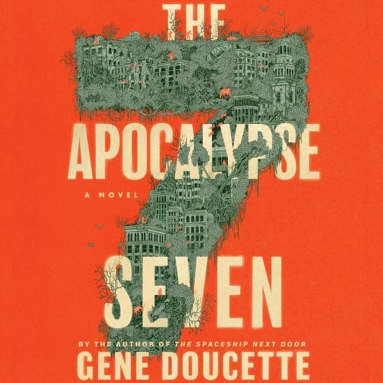 Apocalypse Seven Doucette Gene