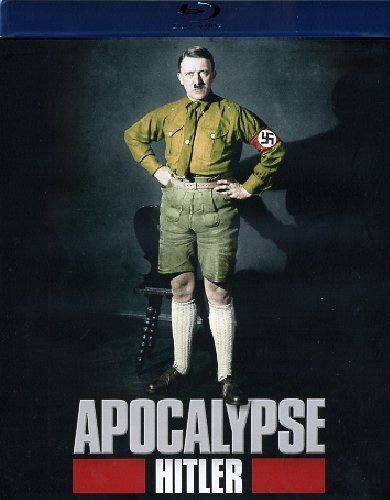 Apocalypse: The Rise of Hitler Various Directors