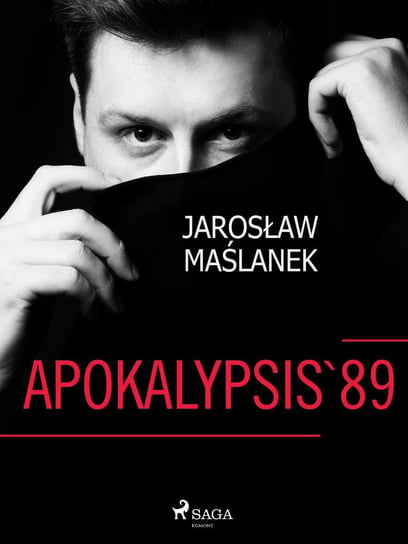 Apokalypsis '89 Maślanek Jarosław