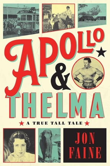 Apollo and Thelma: A True Tall Tale Jon Faine