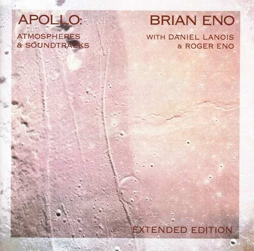 Apollo: Atmoshperes and Soundtracks Eno Brian