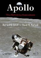 Apollo: The Definitive Sourcebook Orloff Richard W., Harland David M.