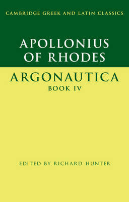 Apollonius of Rhodes: Argonautica Book IV Hunter Richard